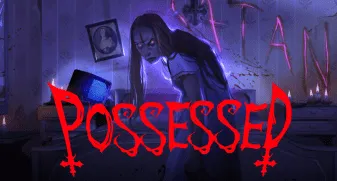 Possessed