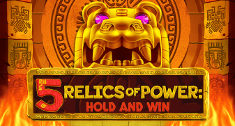 5 Relics of Power: Hold & Win